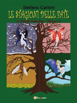 cover image of Le stagioni delle fate. La Trilogia delle Fate--Volume I.2